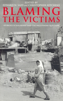 Blaming the Victims: Spurious Scholarship and t... 1859843409 Book Cover
