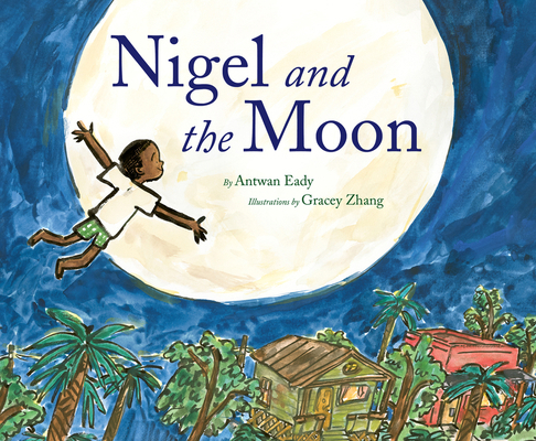 Nigel and the Moon 0063056283 Book Cover
