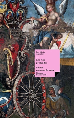 Los ríos profundos [Spanish] 8411264866 Book Cover