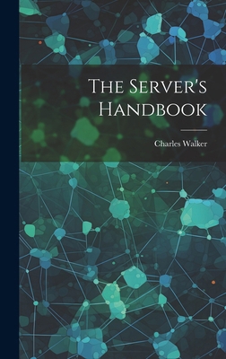The Server's Handbook 1019970111 Book Cover