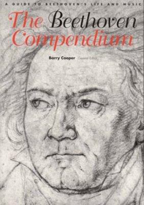 The Beethoven Compendium: A Guide to Beethoven'... 0500278717 Book Cover