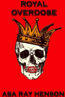 Royal Overdose 0359706339 Book Cover