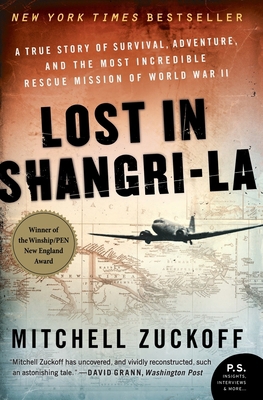 Lost in Shangri-La: A True Story of Survival, A... 0061988359 Book Cover