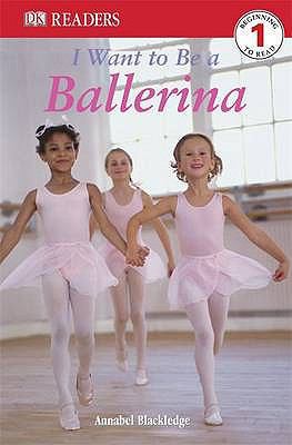 I Want to Be a Ballerina 1405313846 Book Cover