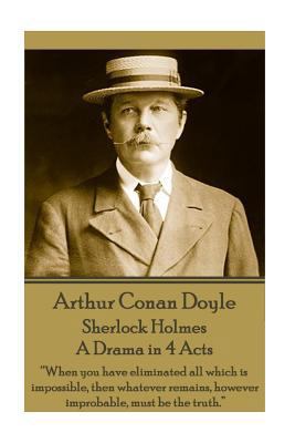 Arthur Conan Doyle - Sherlock Holmes - A Drama ... 178543327X Book Cover