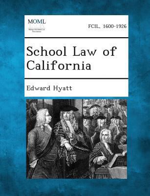 School Law of California 1287339743 Book Cover