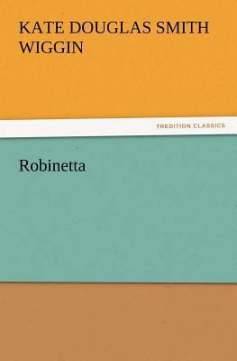 Robinetta 3842436076 Book Cover