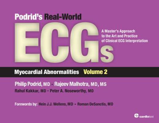 Podrid's Real-World ECGs: Volume 2, Myocardial ... 1935395033 Book Cover