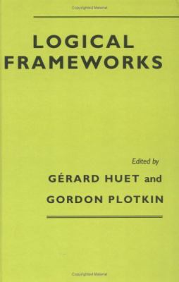 Logical Frameworks 0521413001 Book Cover