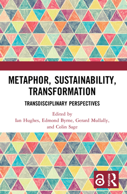 Metaphor, Sustainability, Transformation: Trans... 0367698560 Book Cover
