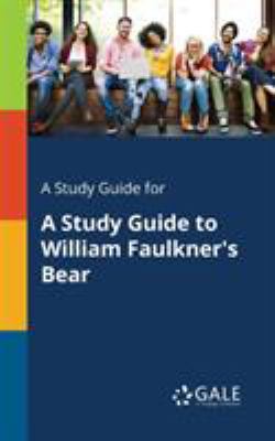 A Study Guide for A Study Guide to William Faul... 1375400606 Book Cover