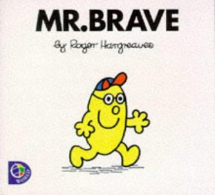 Mr. Brave (Mr. Men S.) 0749838493 Book Cover