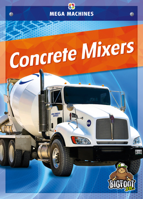 Concrete Mixers 1645195945 Book Cover