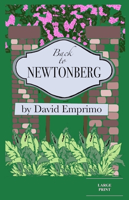 Back to Newtonberg (Large Print) [Large Print] 1502884925 Book Cover