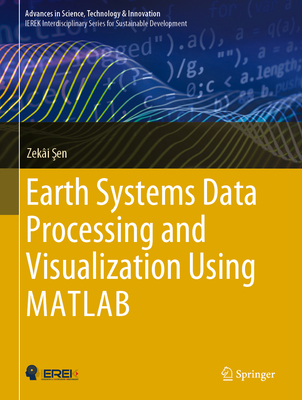 Earth Systems Data Processing and Visualization... 3030015416 Book Cover