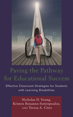 Paving the Pathway for Educational Success: Eff... 1475838859 Book Cover
