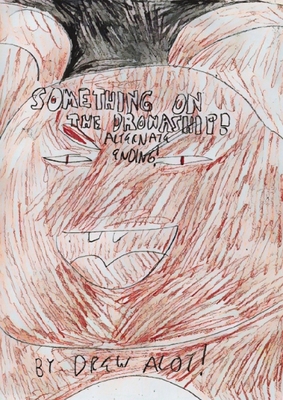 Something on the Dronaship......ALTERNATE ENDING! 1917605463 Book Cover