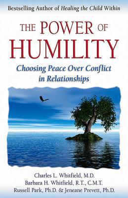 The Power of Humility: Choosing Peace Over Conf... 0757303994 Book Cover