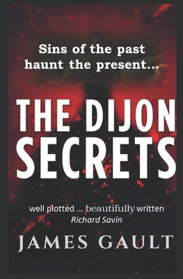 The Dijon Secrets: ...when evil is used against... B08TQ5JHH2 Book Cover