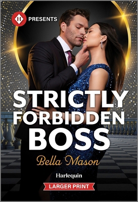 Strictly Forbidden Boss [Large Print] 1335631569 Book Cover