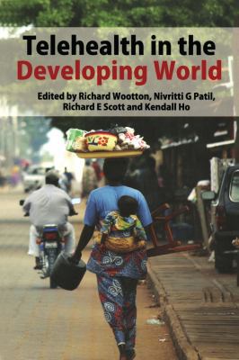 Telehealth in the Developing World 1853157848 Book Cover