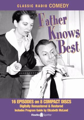 Father Knows Best (Classic Radio Comedy) 1570199817 Book Cover