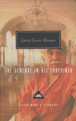 The General in his Labyrinth (Everyman's Librar... 1857152824 Book Cover