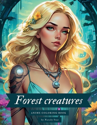 Forest Creatures: Anime Coloring Book [Book]