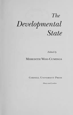 The Developmental State: The Social Uses of an ... 0801435854 Book Cover