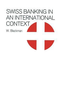 Swiss Banking in an International Context 1349106585 Book Cover