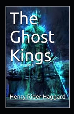 The Ghost Kings Illustrated B08QTN3P4H Book Cover