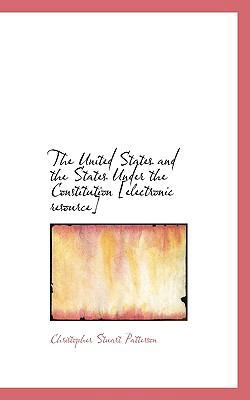 The United States and the States Under the Cons... 1117419320 Book Cover