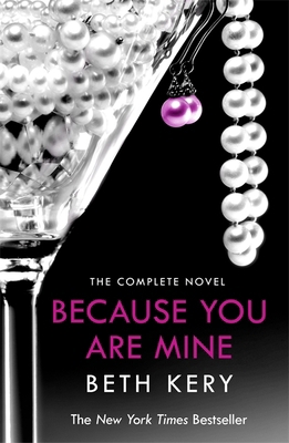 Because You Are Mine Complete Novel 1472200667 Book Cover