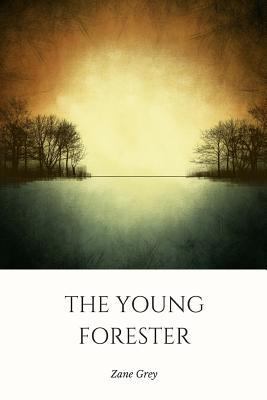 The Young Forester 1719822514 Book Cover