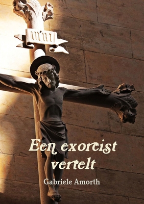 Een exorcist vertelt [Dutch] 0244124353 Book Cover