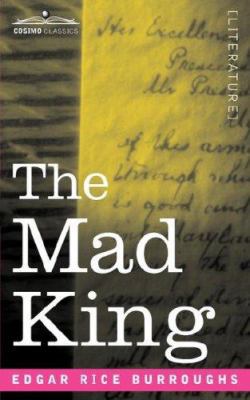 The Mad King 1596056177 Book Cover