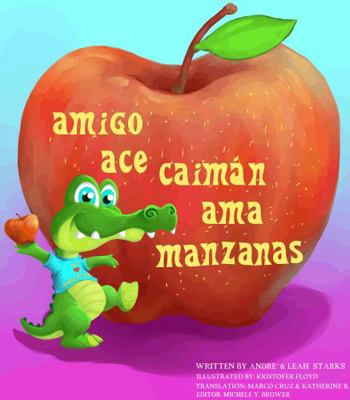 Paperback Amigo Ace Caiman Ama Manzanas Book