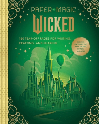 Paper Magic: Wicked: 160 Tear-Off Pages for Wri... B0FCDC36YC Book Cover