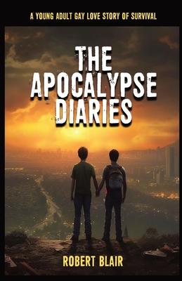 The Apocalypse Diaries B0CL5LS1CJ Book Cover