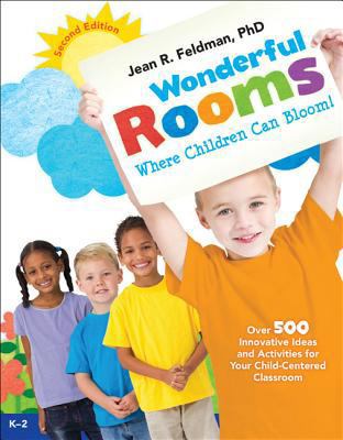 Wonderful Rooms Where Children Can Bloom, 2nd Ed. 1935502077 Book Cover