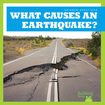 What Causes an Earthquake? B0BXZZRJLH Book Cover