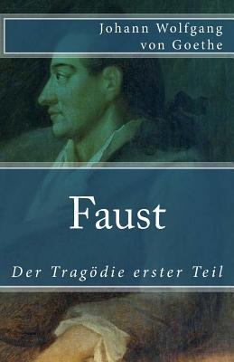 Faust: Der Tragödie erster Teil [German] 1719246742 Book Cover