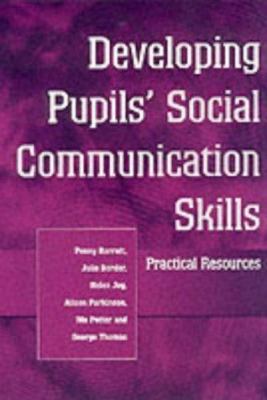 Developing Pupils Social Communication Skills: ... 1853467286 Book Cover