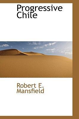 Progressive Chile [Large Print] 1115371444 Book Cover