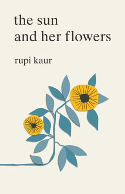 SUN AND HER FLOWERS, THE 1501192507 Book Cover
