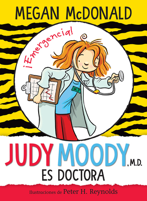 Judy Moody Es Doctora / Judy Moody, M.D., the D... [Spanish] 1644733390 Book Cover