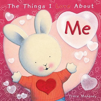 The Things I Love About Me 1742114865 Book Cover
