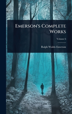 Emerson's Complete Works 1024048438 Book Cover