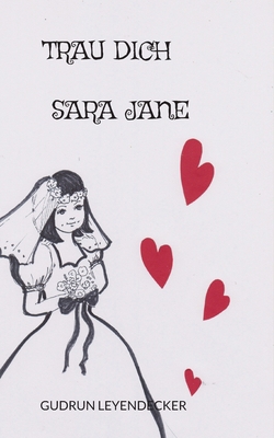 Trau Dich, Sarah Jane [German] 3755730480 Book Cover