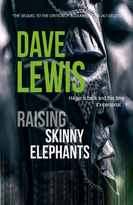 Raising Skinny Elephants... B0B4BYWKQN Book Cover